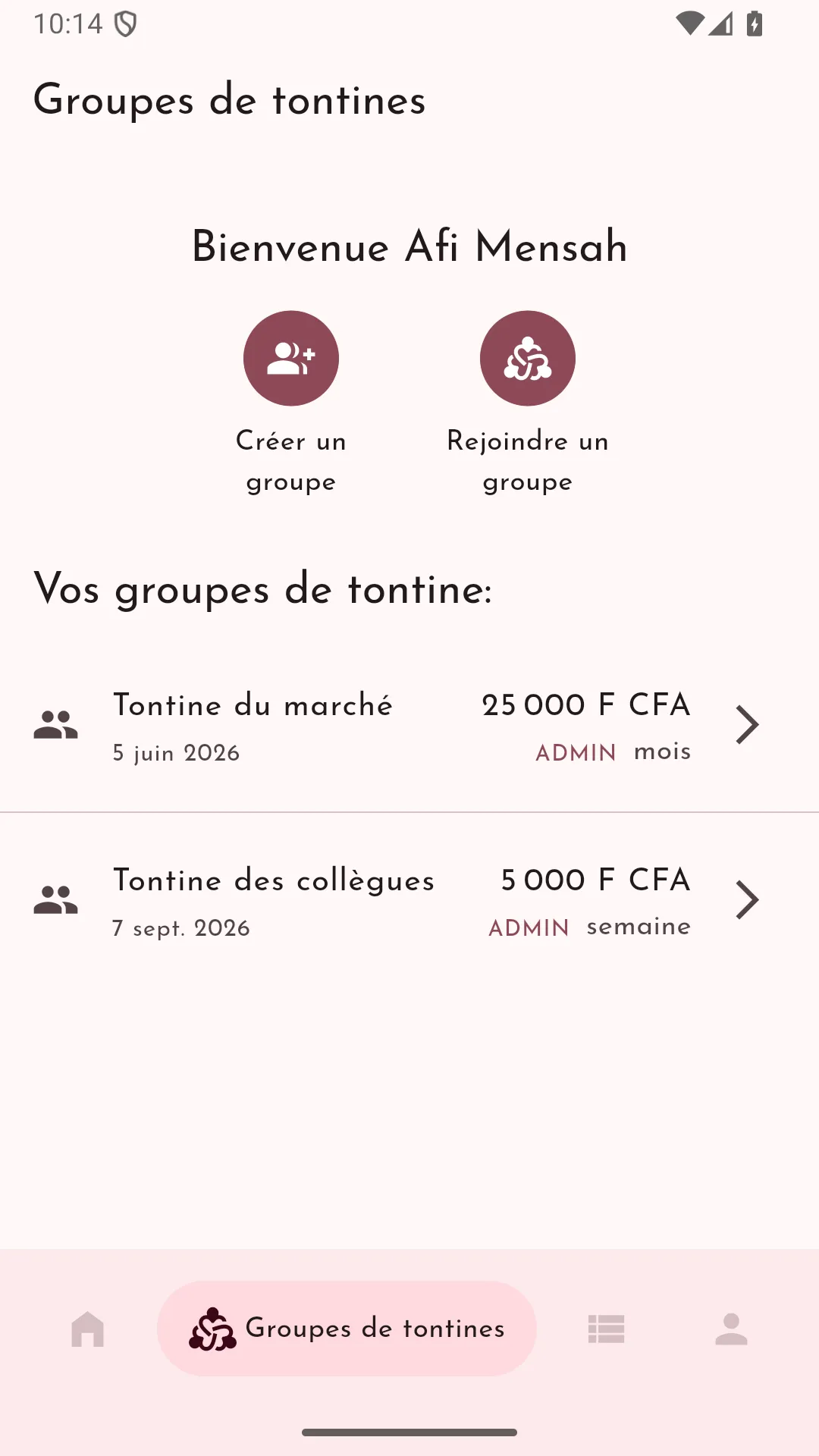 Liste des tontines : deux groupes, avec leur cotisation et leur périodicité